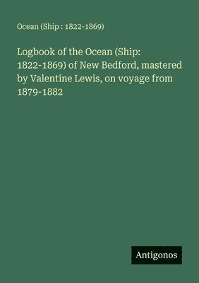 bokomslag Logbook of the Ocean (Ship