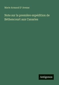 bokomslag Note sur la première expédition de Béthencourt aux Canaries