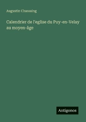 bokomslag Calendrier de l'eglise du Puy-en-Velay au moyen-âge