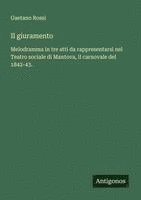 Gaetano Rossi - giuramento, Häftad