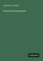 bokomslag Fastorum horatianorum