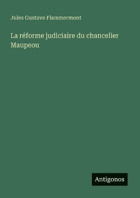 bokomslag réforme judiciaire du chancelier Maupeou