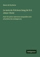 bokomslag Le mois du Précieux Sang de N.S. Jésus-Christ