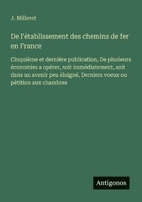 bokomslag De l'établissement des chemins de fer en France
