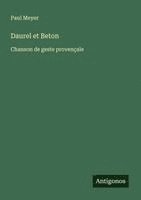 bokomslag Daurel et Beton: Chanson de geste provençale