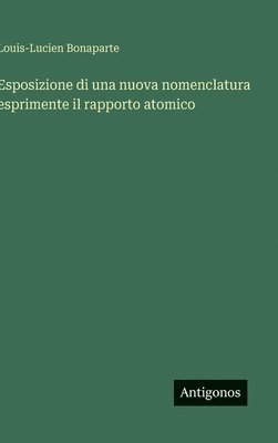 Esposizione di una nuova nomenclatura esprimente il rapporto atomico