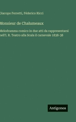 Monsieur de Chalumeaux