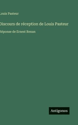 Discours de réception de Louis Pasteur