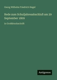 bokomslag Rede zum Schuljahresabschluß am 29 September 1809