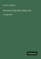 Cyril G. Hopkins - The Farm That Won't Wear Out, Häftad