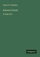 Between Friends