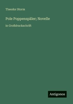 Pole Poppenspäler; Novelle