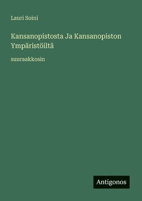 Kansanopistosta Ja Kansanopiston Ympäristöiltä