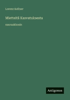 bokomslag Mietteitä Kasvatuksesta