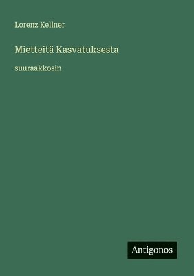 Mietteitä Kasvatuksesta