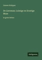 bokomslag De Liereman; Luimige en Ernstige Muze: in grote letters