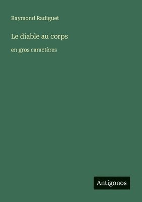 Raymond Radiguet - diable au corps, Häftad