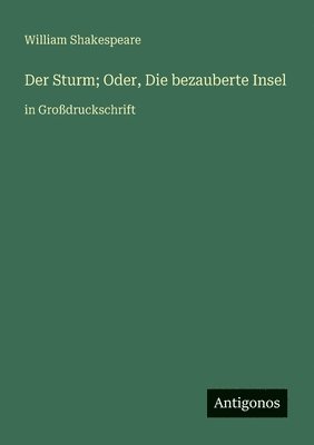 Sturm; Oder, Die bezauberte Insel