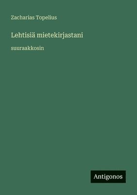 Lehtisiä mietekirjastani