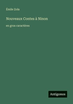 Nouveaux Contes à Ninon