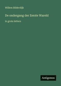 bokomslag De ondergang der Eerste Wareld: in grote letters