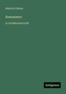 bokomslag Romanzero: in Großdruckschrift