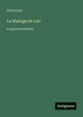 Mariage de Loti