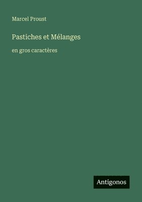 Pastiches et Mélanges