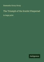 The Triumph of the Scarlet Pimpernel