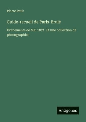 bokomslag Guide-recueil de Paris-Brul