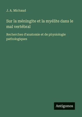 bokomslag Sur la mningite et la mylite dans le mal vertbral