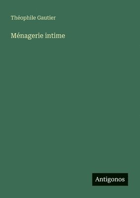 Mnagerie intime 1