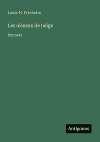 bokomslag Les oiseaux de neige: Sonnets