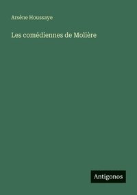 bokomslag Les comédiennes de Molière