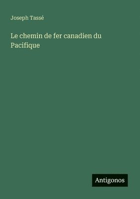 bokomslag chemin de fer canadien du Pacifique