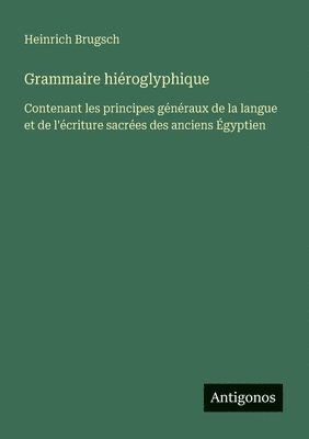 bokomslag Grammaire hiéroglyphique