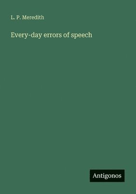 Every-day errors of speech 1