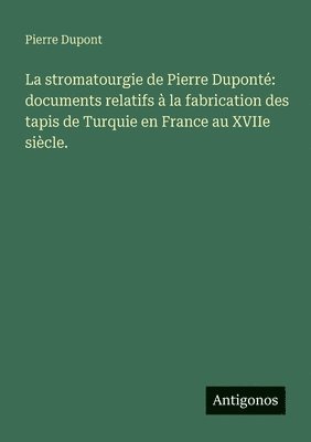 bokomslag stromatourgie de Pierre Duponté