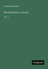 bokomslag We Costelions. A Novel