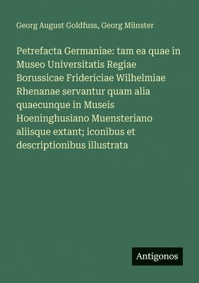 Petrefacta Germaniae