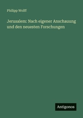 Philipp Wolff - Jerusalem, Häftad