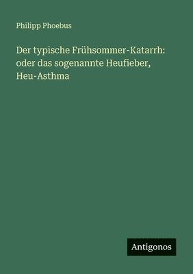 typische Frühsommer-Katarrh