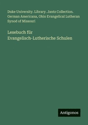 Lesebuch für Evangelisch-Lutherische Schulen