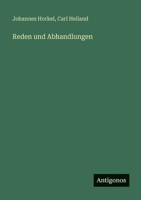 Reden und Abhandlungen