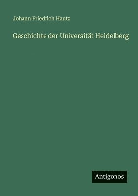 Geschichte der Universität Heidelberg