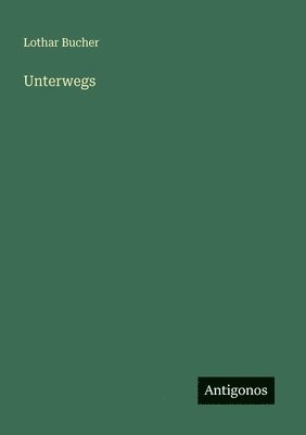 Unterwegs