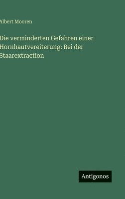 verminderten Gefahren einer Hornhautvereiterung