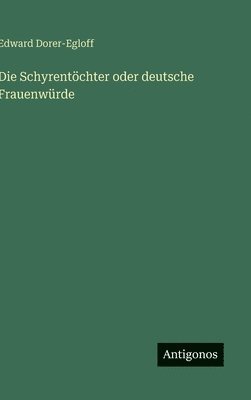 Schyrentöchter oder deutsche Frauenwürde
