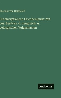 Nutzpflanzen Griechenlands