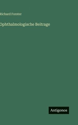 Ophthalmologische Beitrage